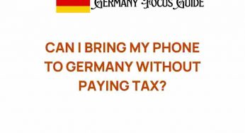 Bringing Your Phone to Germany: Tax-Free Tips Unveiled