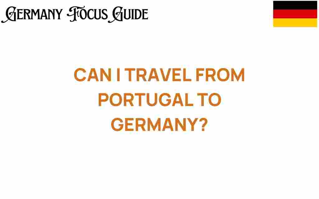 travel-from-portugal-to-germany