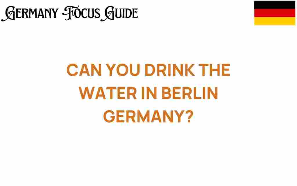can-you-drink-water-berlin