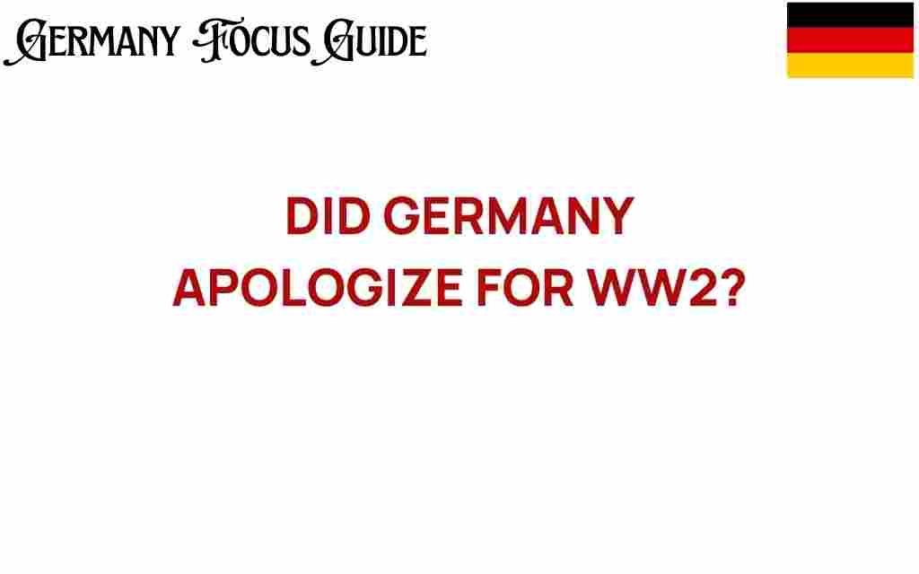 did-germany-apologize-for-ww2