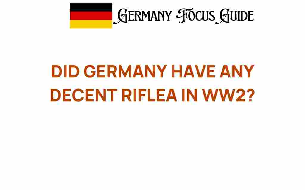 did-germany-have-any-decent-rifles-in-wwii