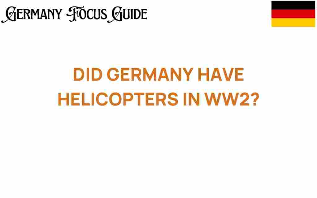 did-germany-have-helicopters-in-ww2