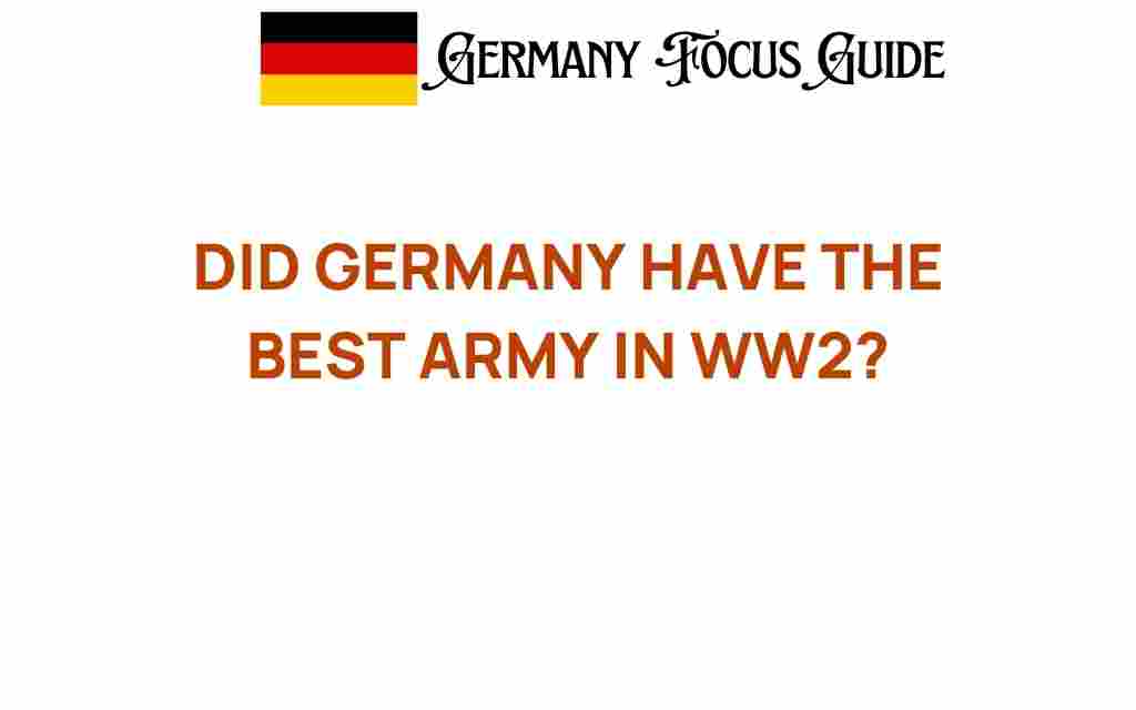 did-germany-have-the-best-army-in-ww2