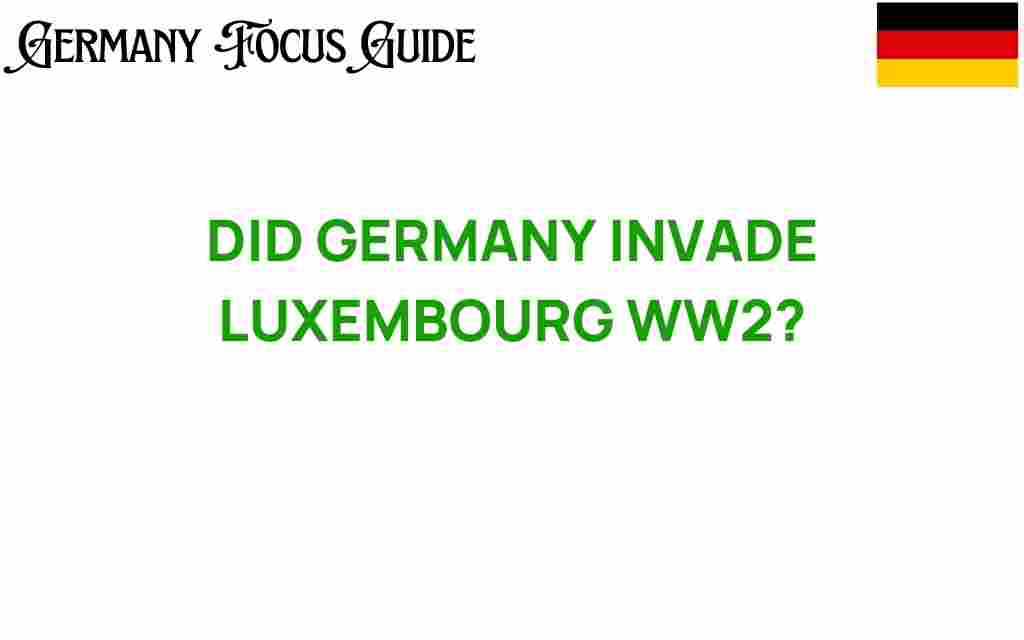 germany-invade-luxembourg-wwii