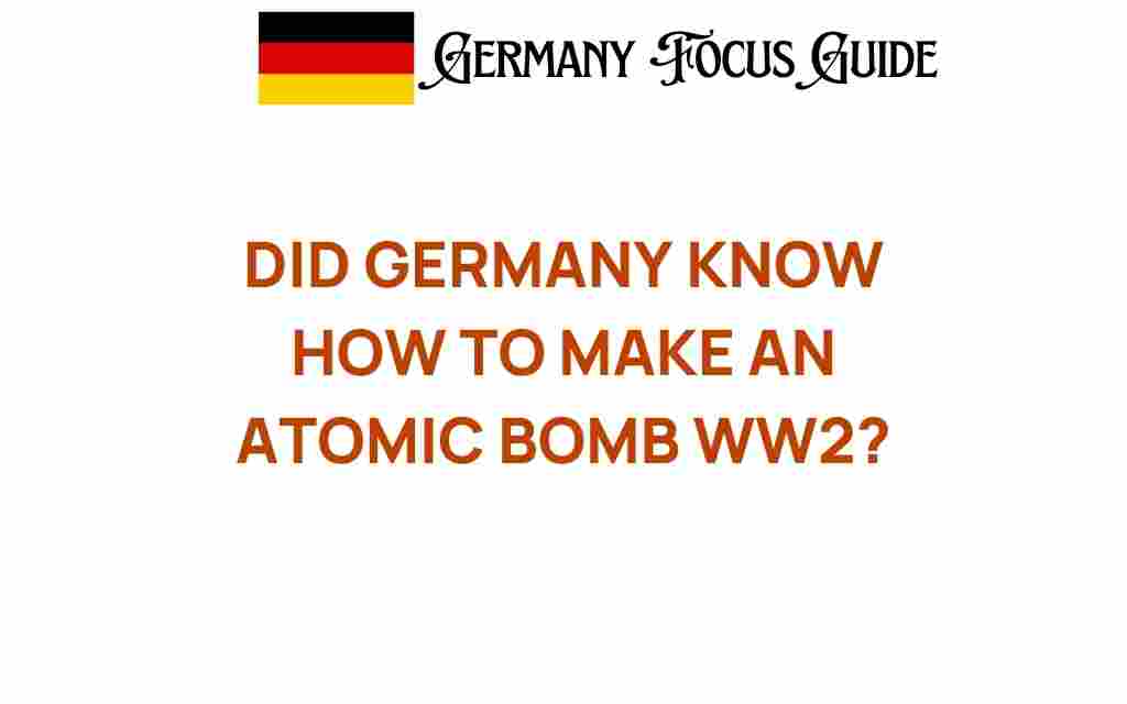did-germany-know-how-to-make-atomic-bomb-ww2