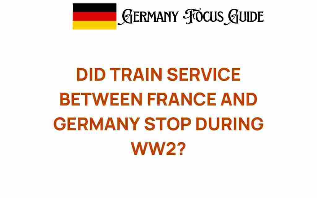 train-service-france-germany-ww2