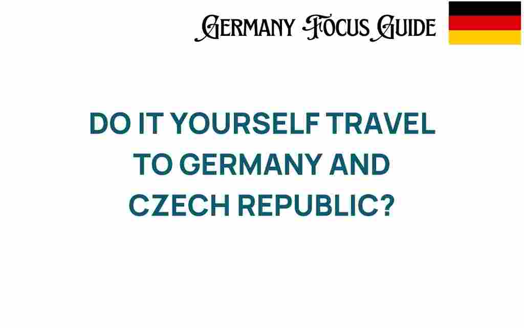diy-travel-germany-czech-republic