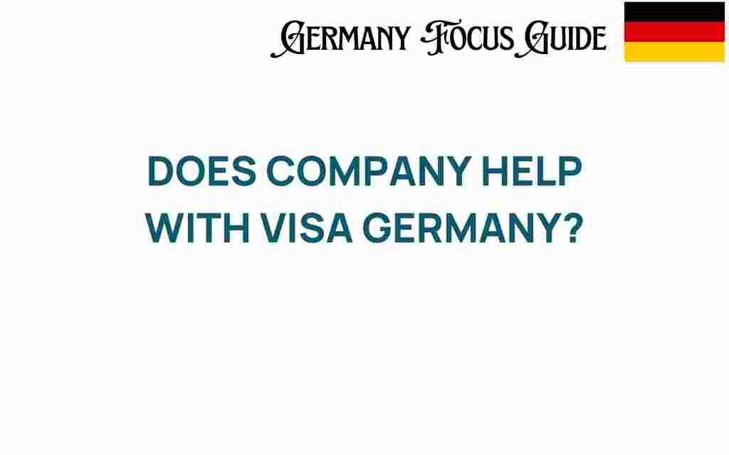 does-company-help-with-visa-germany