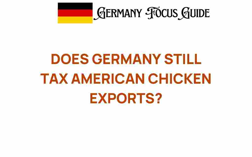 american-chicken-exports-germany-taxes
