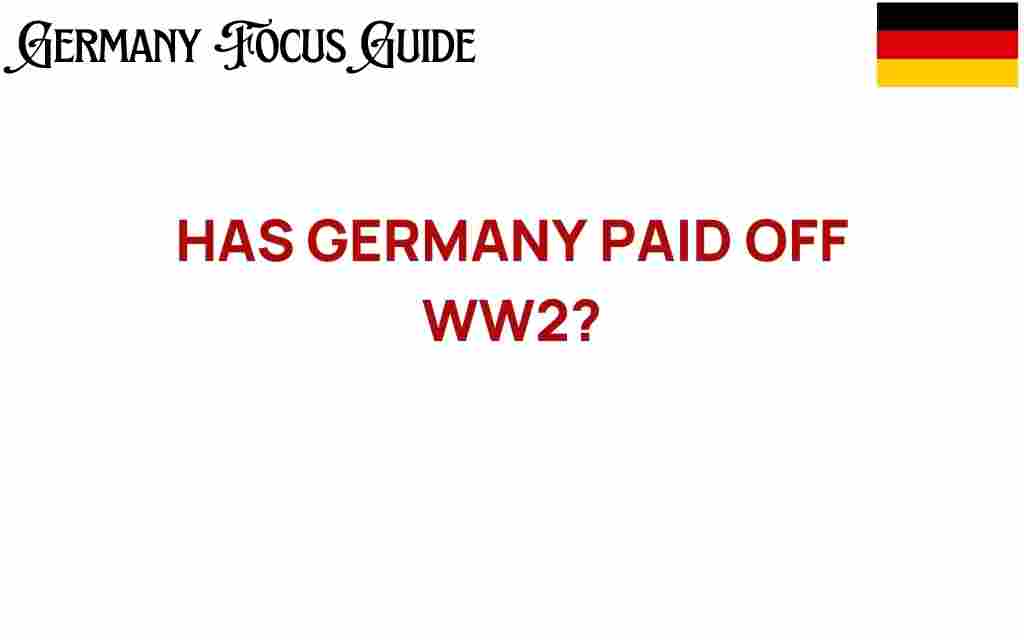 has-germany-paid-off-wwii-debts