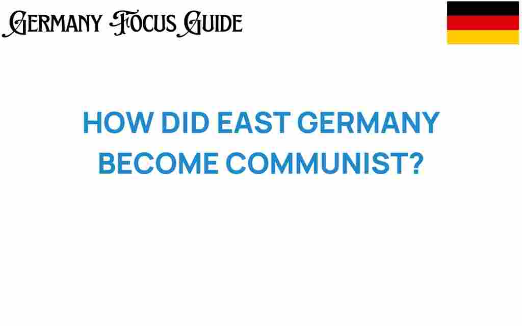 east-germany-communism-origins