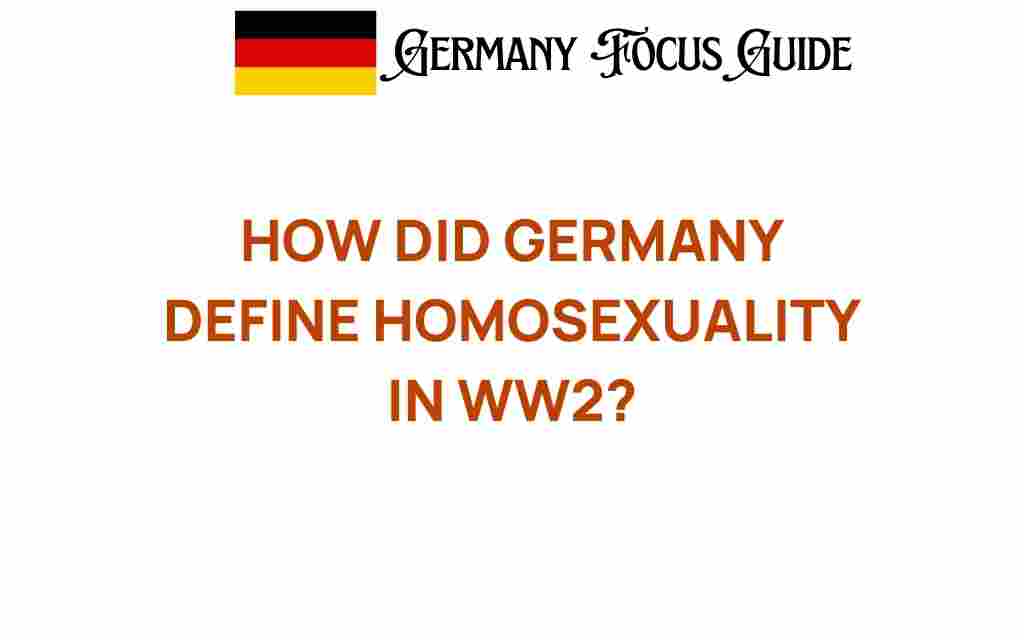 how-germany-defined-homosexuality-in-ww2