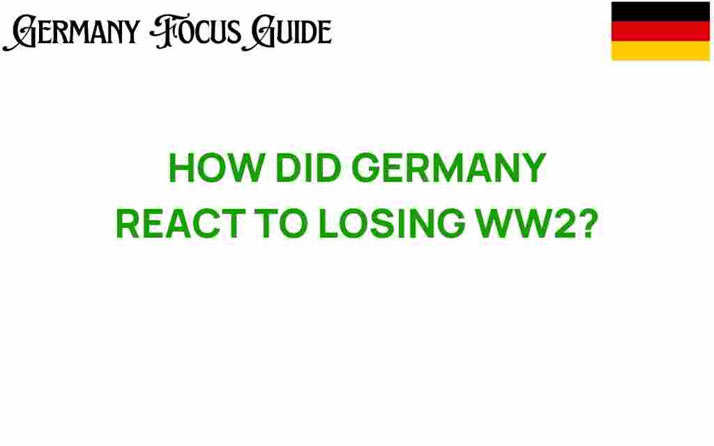 germany-reaction-losing-ww2