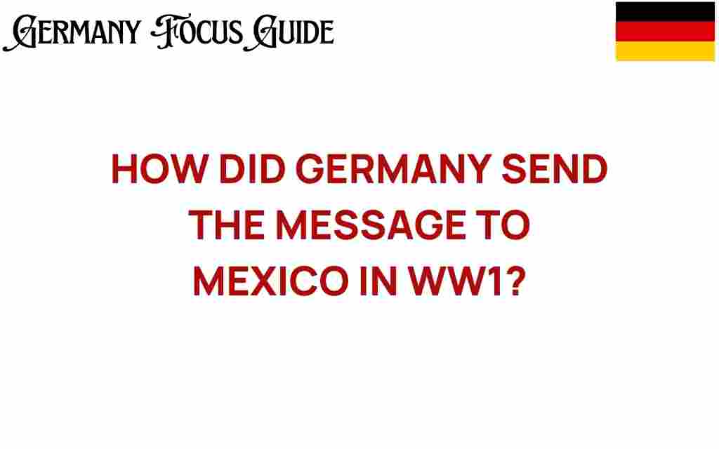 germany-message-to-mexico-wwi
