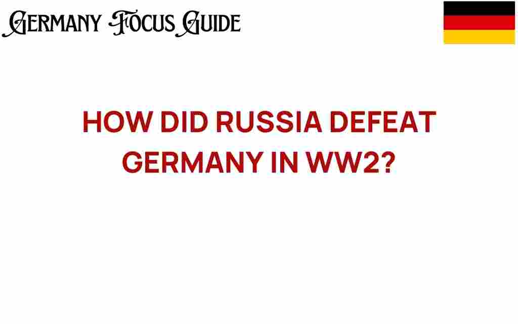 how-russia-defeated-germany-wwii