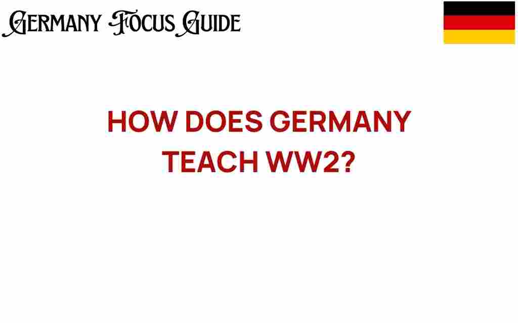 how-germany-teaches-ww2
