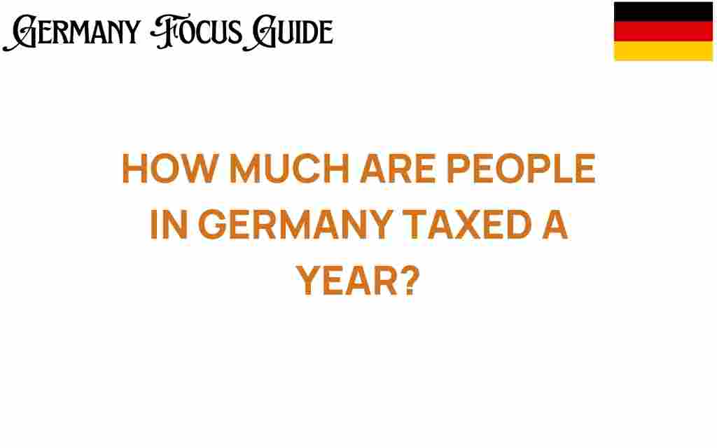 how-much-are-people-in-germany-taxed