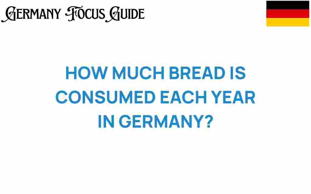 how-much-bread-consumed-year-germany