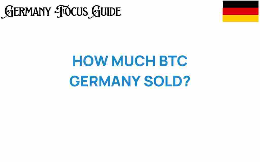 how-much-btc-germany-sold