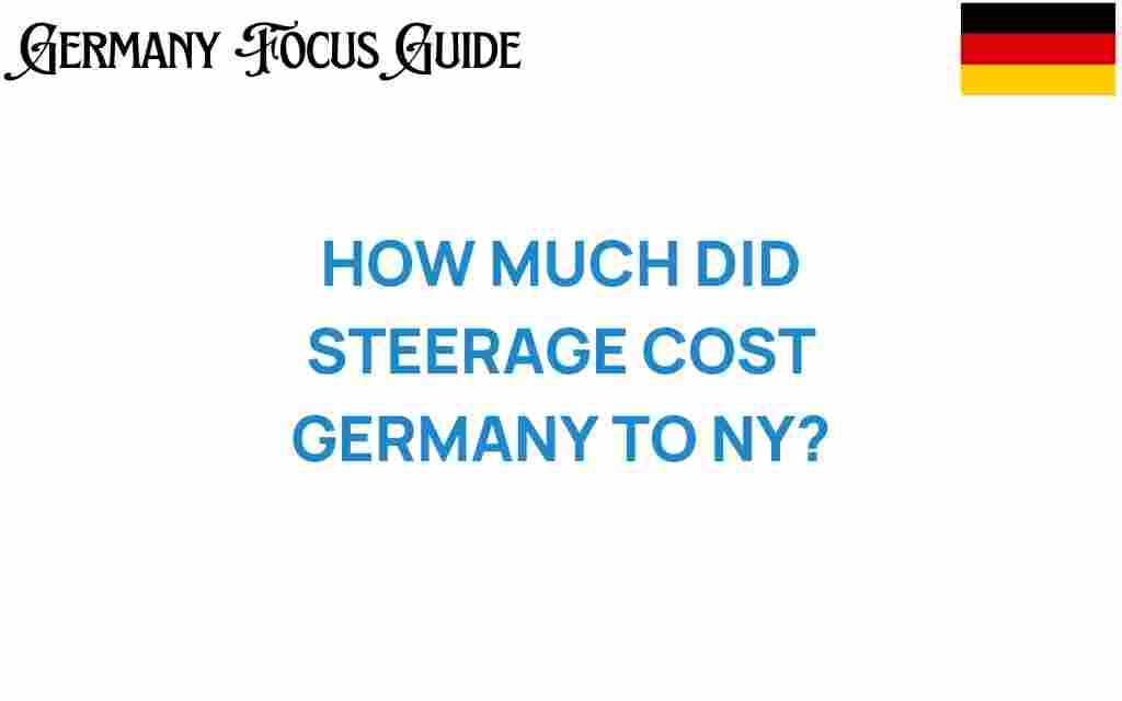 steerage-cost-germany-ny