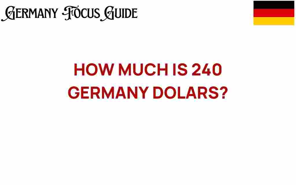 how-much-is-240-german-dollars