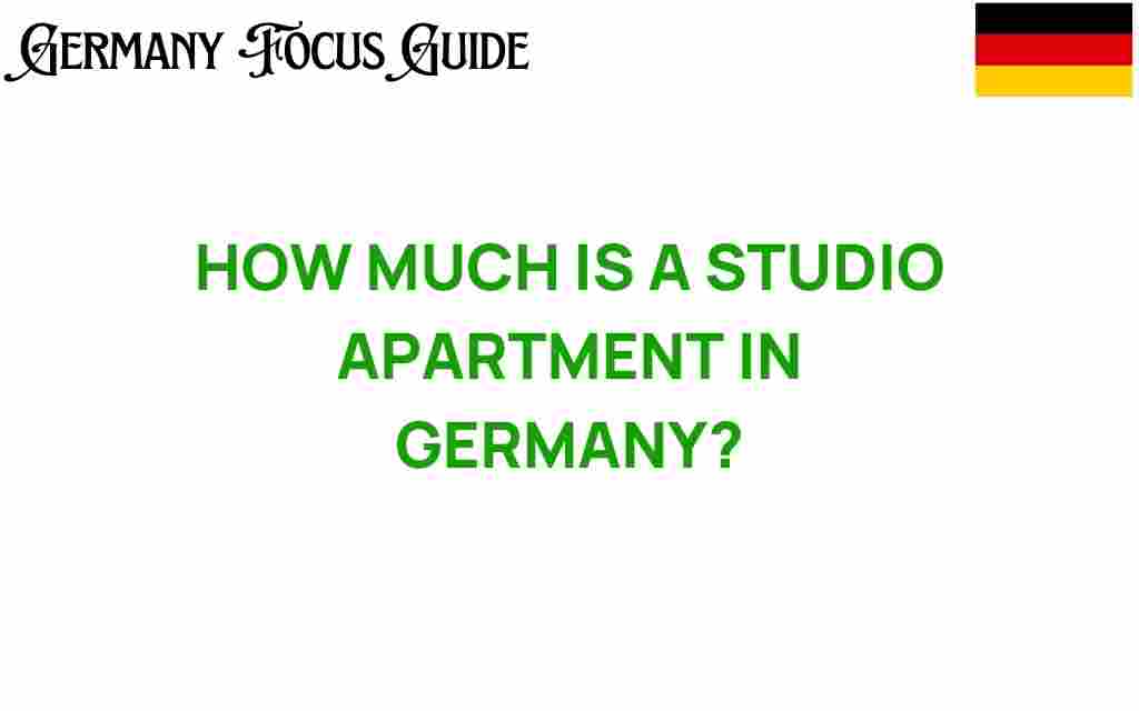 how-much-is-a-studio-apartment-in-germany
