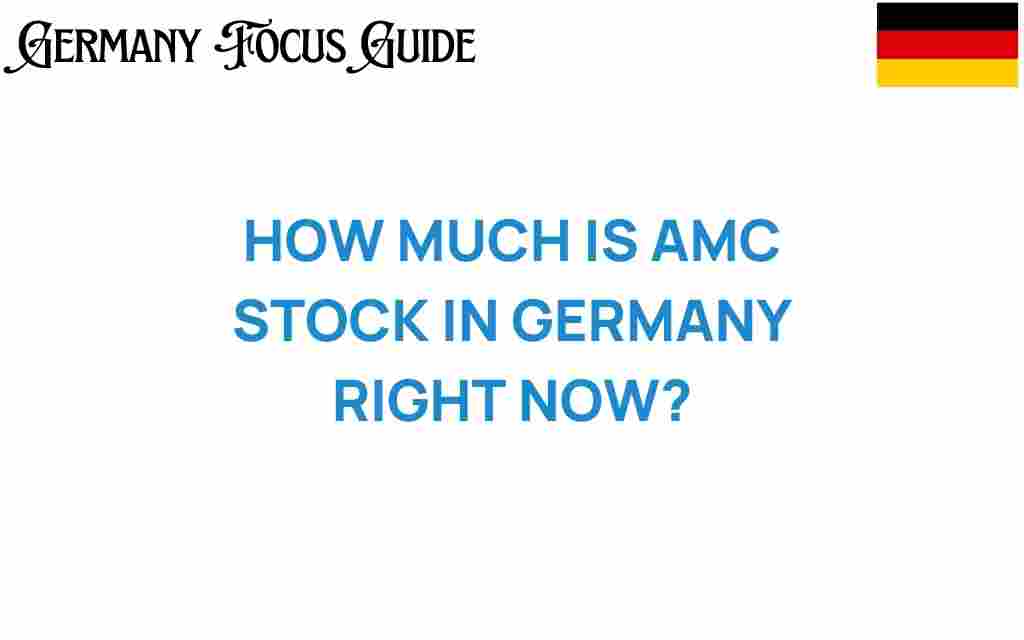amc-stock-worth-germany