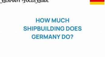 Unveiling Germany’s Shipbuilding Industry: A Hidden Maritime Power