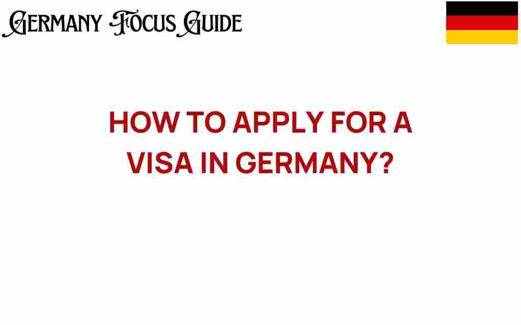 how-to-apply-for-a-visa-in-germany
