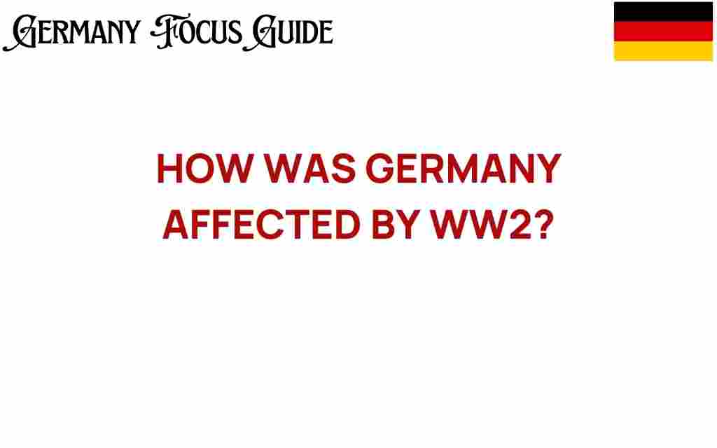 how-germany-was-affected-by-ww2
