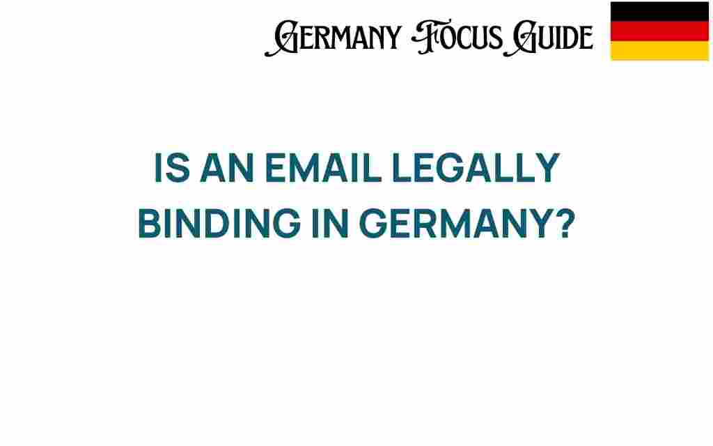is-an-email-legally-binding-in-germany