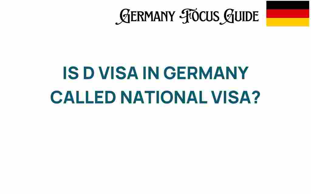 is-d-visa-in-germany-national-visa