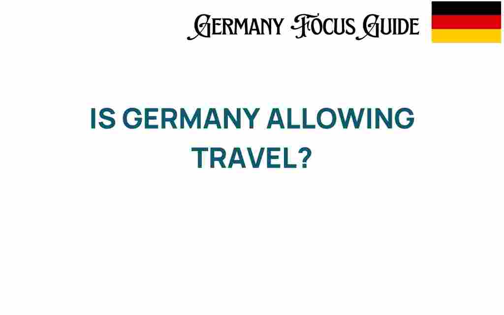 is-germany-allowing-travel
