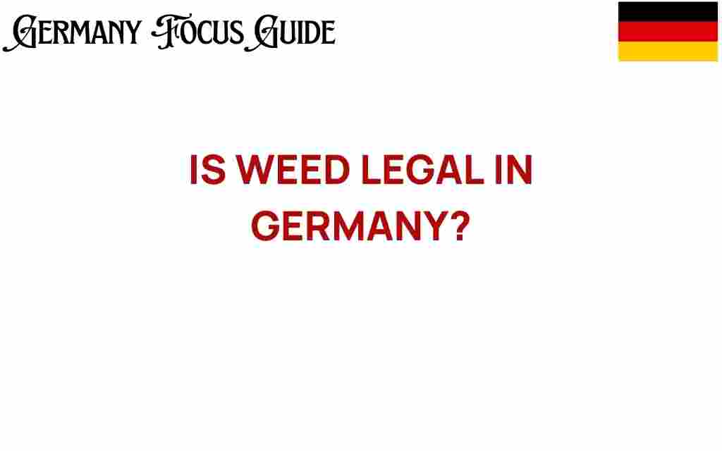is-weed-legal-in-germany
