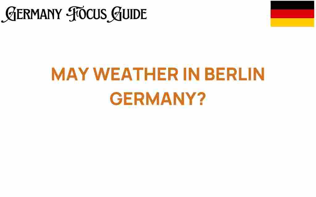 may-weather-berlin-germany