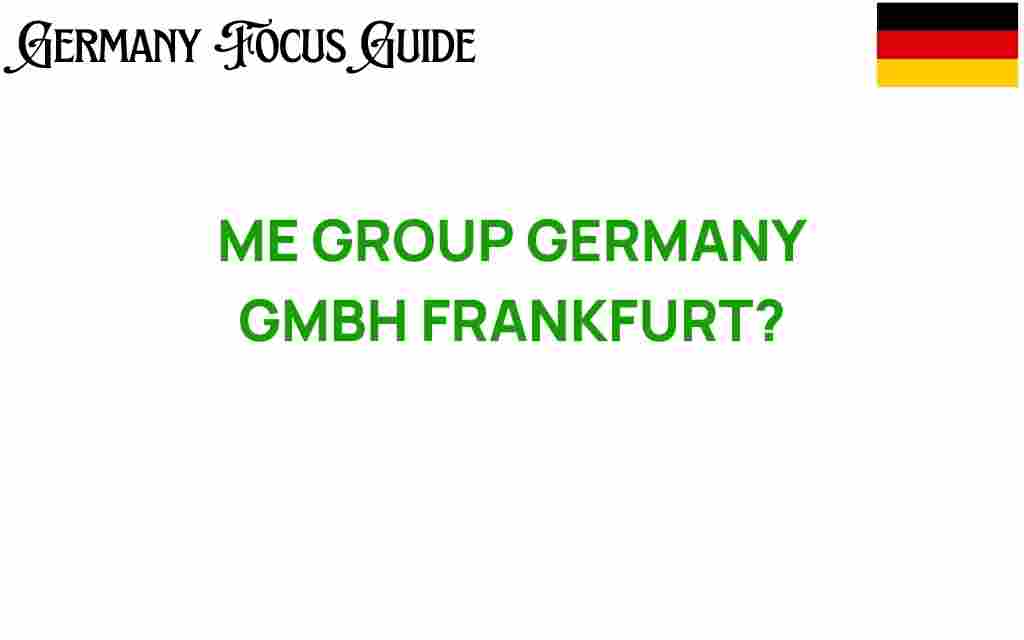 me-group-germany-frankfurt