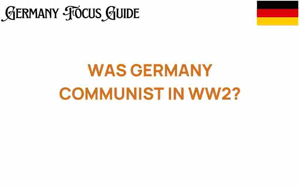 was-germany-communist-in-ww2