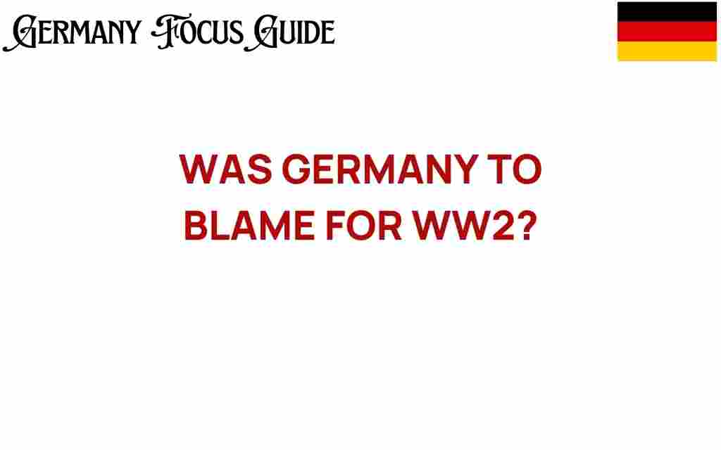 was-germany-to-blame-for-ww2