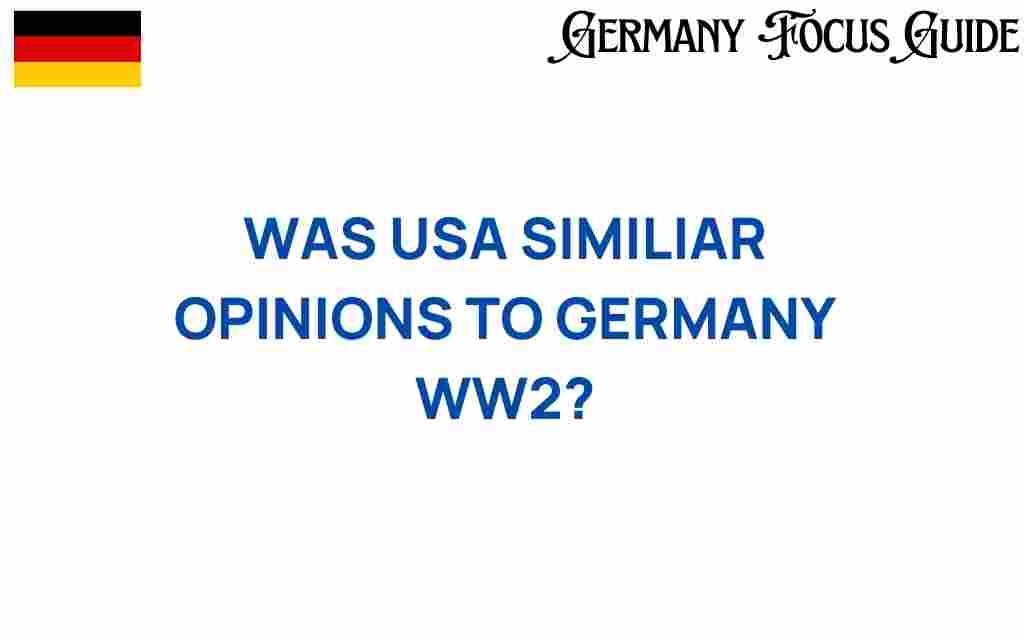 usa-germany-ww2-opinions