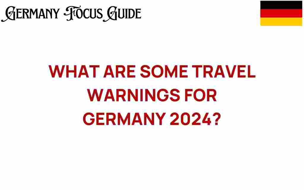 travel-warnings-germany-2024