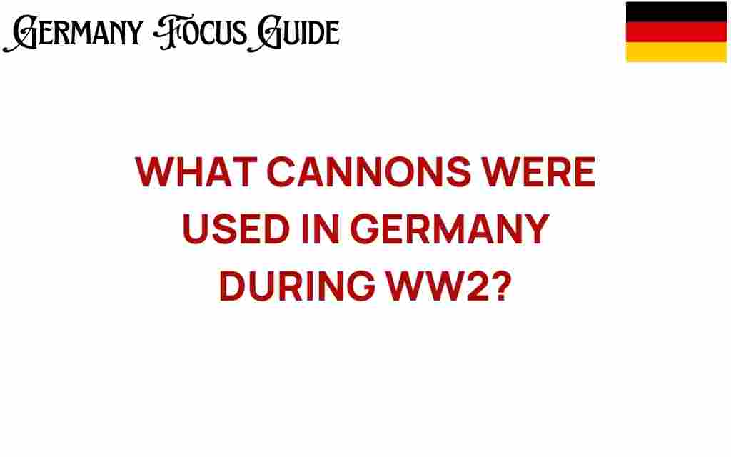 powerful-cannons-germany-ww2