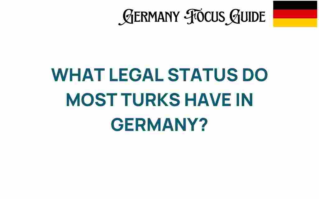 legal-status-turks-in-germany