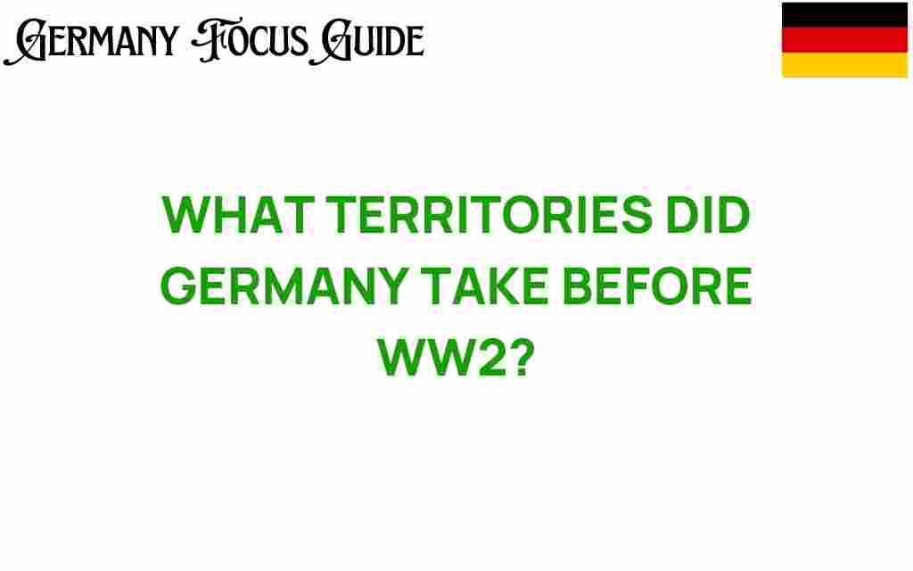 germany-territorial-ambitions-pre-wwii