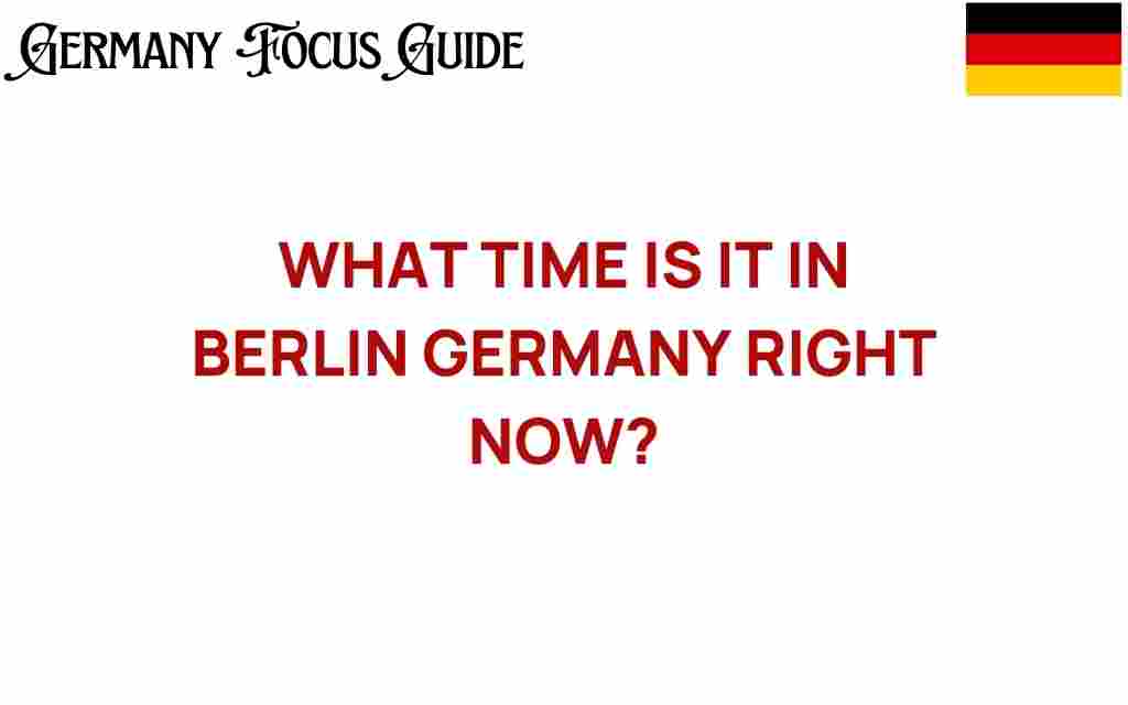 what-time-is-it-in-berlin-germany
