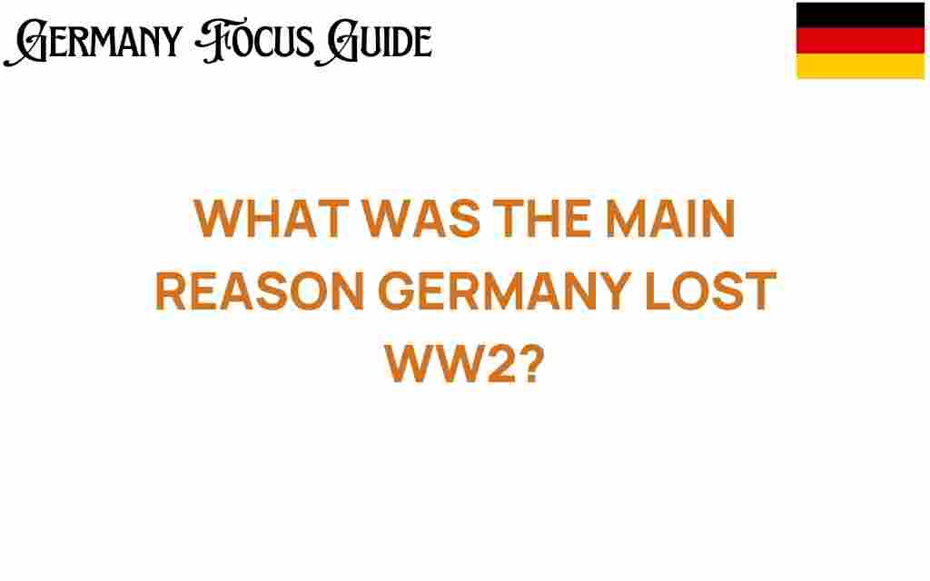 why-germany-lost-ww2