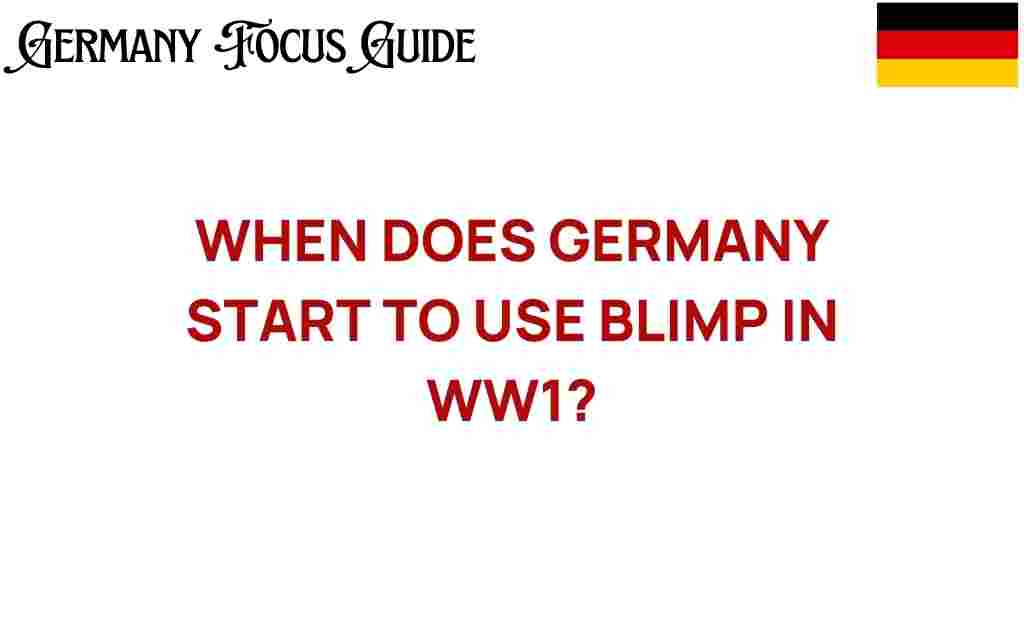 when-germany-start-using-blimps-ww1