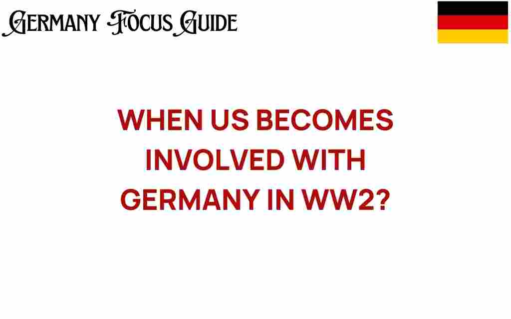 us-involvement-germany-ww2