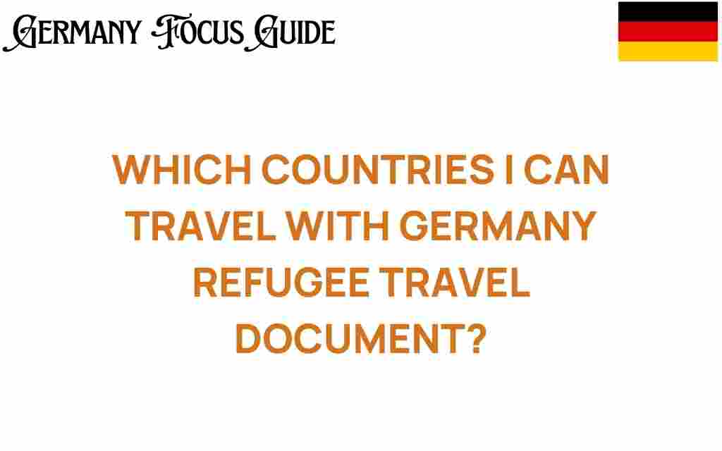 german-refugee-travel-document-destinations