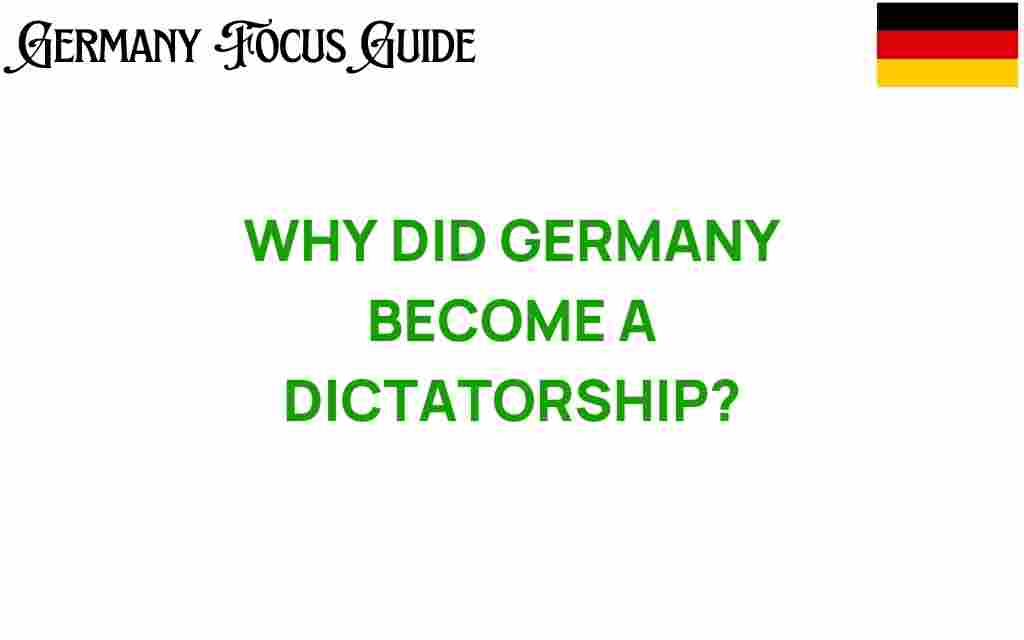 why-did-germany-embrace-dictatorship