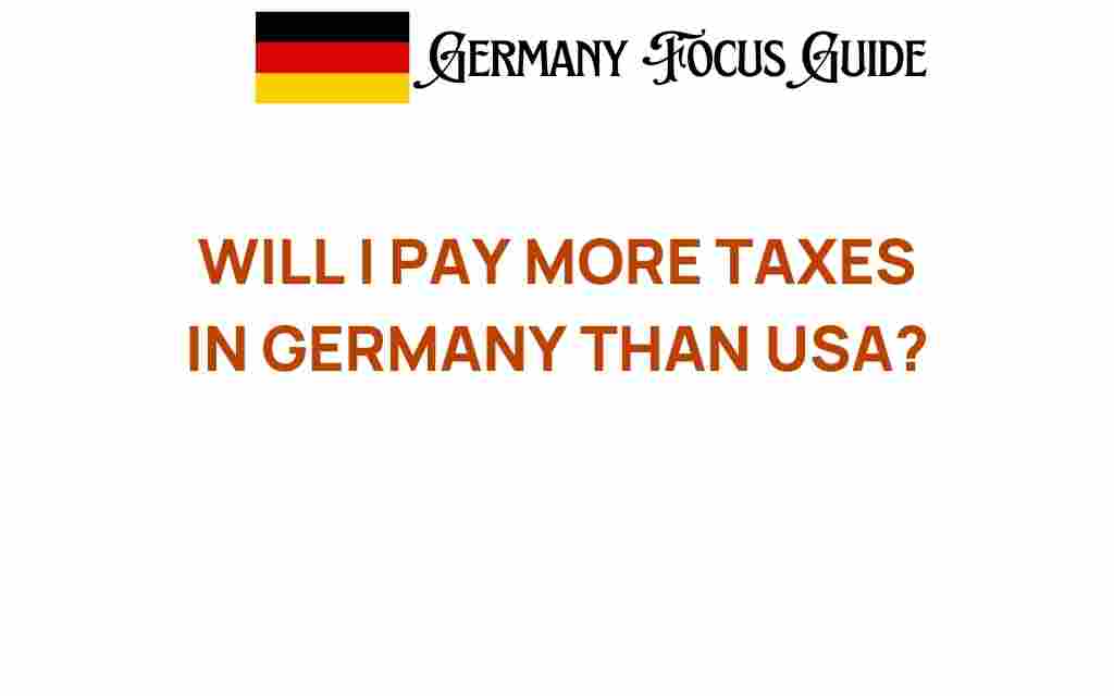 will-i-pay-more-taxes-germany-than-usa